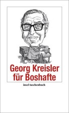 Georg Kreisler für Boshafte |