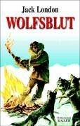 Wolfsblut von Jack London |