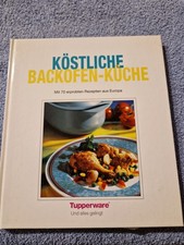 Kochbuch: Tupperware - Köstliche Backofen-Küche, 2000, gebraucht aus Nachlass