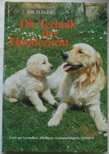 Die Technik der Hundezucht Buch -