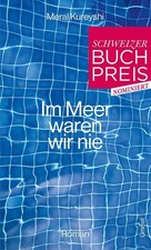 Meral Kureyshi Im Meer waren wir nie