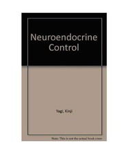 Neuroendocrine Control, Yagi, Kinji; Yoshida, Sho