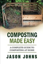 Composting Made Easy - A