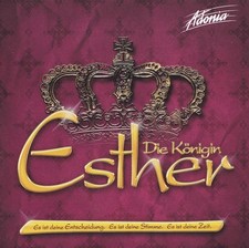 DIE KÖNIGIN ESTHER  - CD - ADONIA MUSICAL