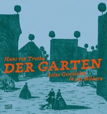 Hans von Trotha Der Garten