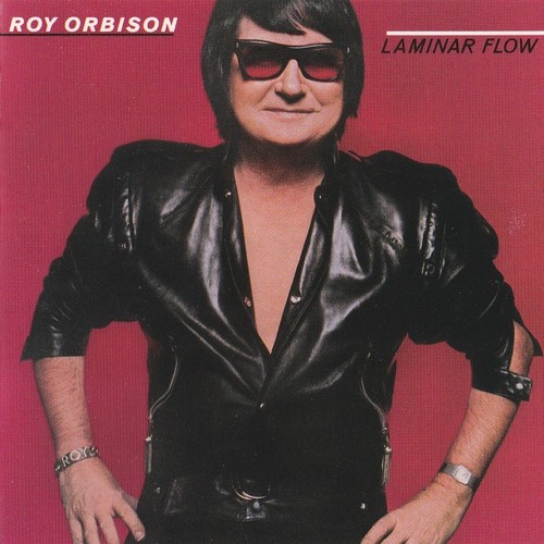 Roy orbison laminar - flow,
