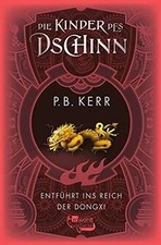 Die Kinder des Dschinn: Entführt ins Reich der Dongx... | Buch | Zustand wie neu