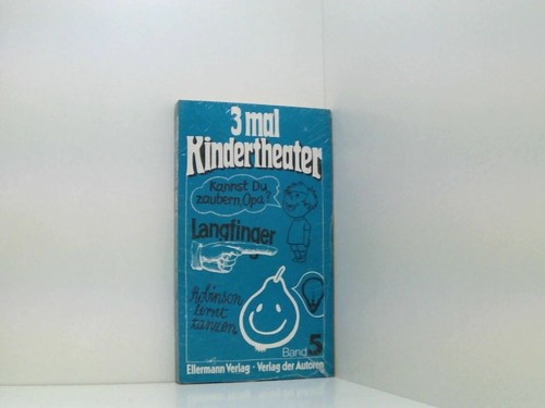 Dreimal kindertheater 5 - dreimal,