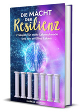Die Macht der Resilienz: 7