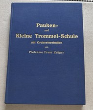 Franz Krüger: Pauken- und