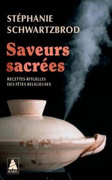 Saveurs sacrées recettes - saveurs,