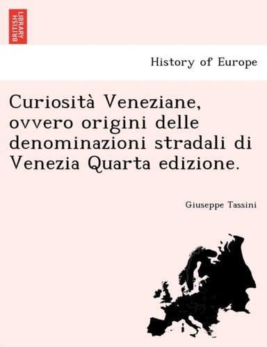 Tassini curiosita veneziane - curiosita,