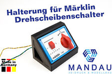 Halterung für Märklin Drehscheibenschalter - 7286 7686 7687 Steuergerät Auflage