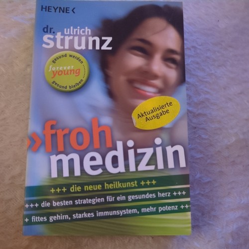 Frohmedizin ulrich strunz - |,