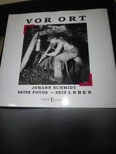 Vor Ort Johann Schmidt Seine