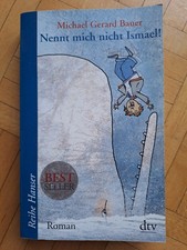 Jugendroman Bestseller "Nennt mich nicht Ismael!" von Michael Gerard Bauer