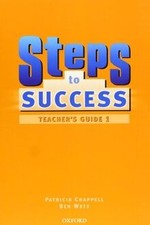 Steps to Success 1. Teachers