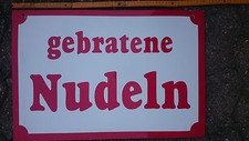 ALU SCHILD "GEBRATENE NUDELN"  Imbiss Schausteller Kirmes