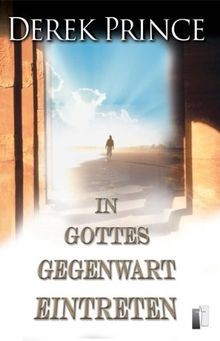 Gottes gegenwart eintreten - gottes,