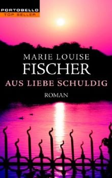 Aus liebe schuldig roman - roman, von