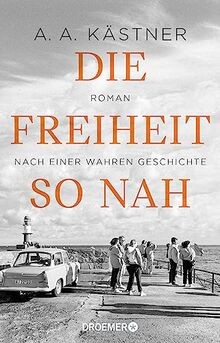 Die freiheit nah roman - die,