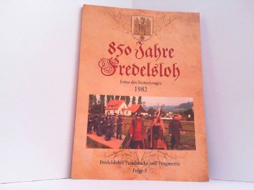 850 jahre fredelsloh - jahre, fotos