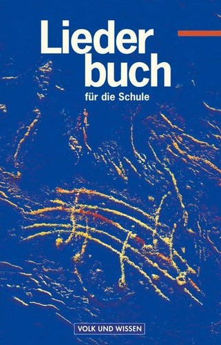 Liederbuch für die - , schule