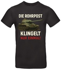 Rohrpost T Shirt Panzer Spruch