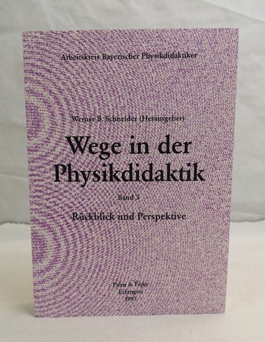 Wege der physikdidaktik - in,