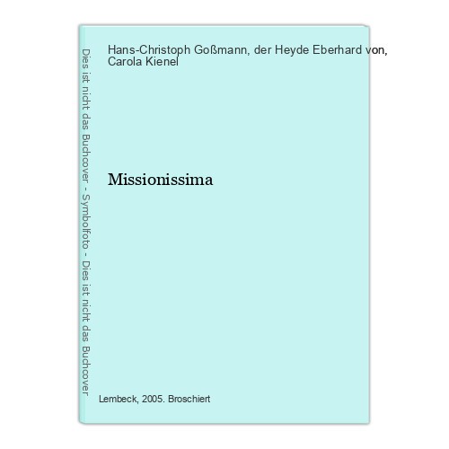 Missionissima goßmann - missionissima,