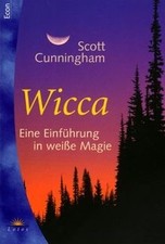 Wicca - Eine Einführung in
