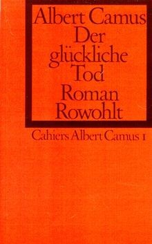 Der glückliche tod cahiers - der,