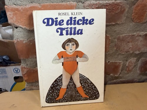 Die dicke tilla rosel - die,