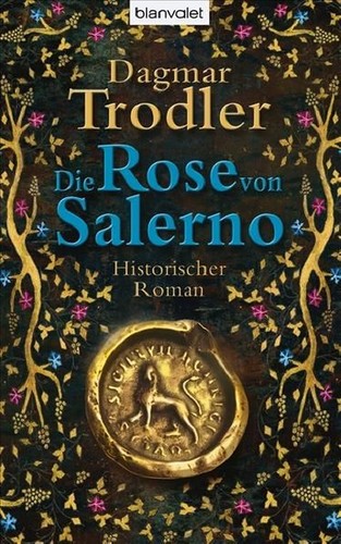 Die rose von salerno - die,
