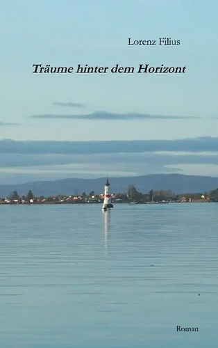 Träume hinter dem horizont - hinter,