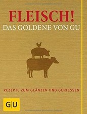 Fleisch! Das Goldene von GU