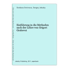 Einführung in die Methoden nach der Lehre von Grigori Grabovoi Smirnova, Svetlan