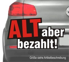 Alt aber bezahlt -