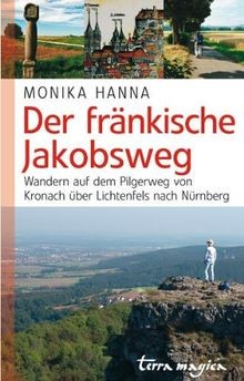Der fränkische jakobsweg - fränkische,