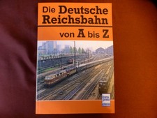 Softcover Buch über die deutsche Reichsbahn von A-Z vom Trans press Verlag