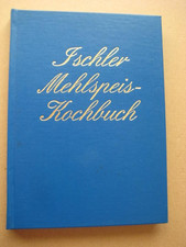 Ischler Mehlspeis-Kochbuch