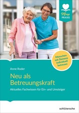 Neu als Betreuungskraft Anne