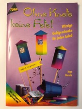 Ohne Knete keine Fete! Witzige Geldgeschenke mit Vorlagen in Originalgröße