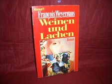Weinen und Lachen : Roman François Weyergans