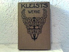Meisterwerke deutscher Klassiker - Kleists Werke Deetjen, Prof. Dr. Werner: