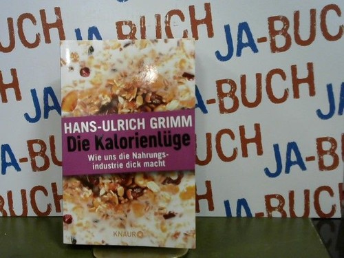 Die kalorienlüge wie uns - die,