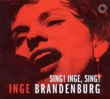 Sing! Inge, Sing! von