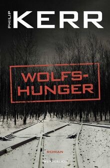 Wolfshunger von kerr - philip, |
