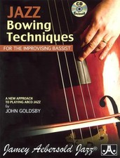 Jazz Bowing Techniques For The Improvising Bassist | Jamey Aebersold | Aebersold