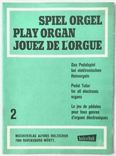•Spiel Orgel Band 2• Das Pedalspiel bei elektronischen  Heimorgeln.